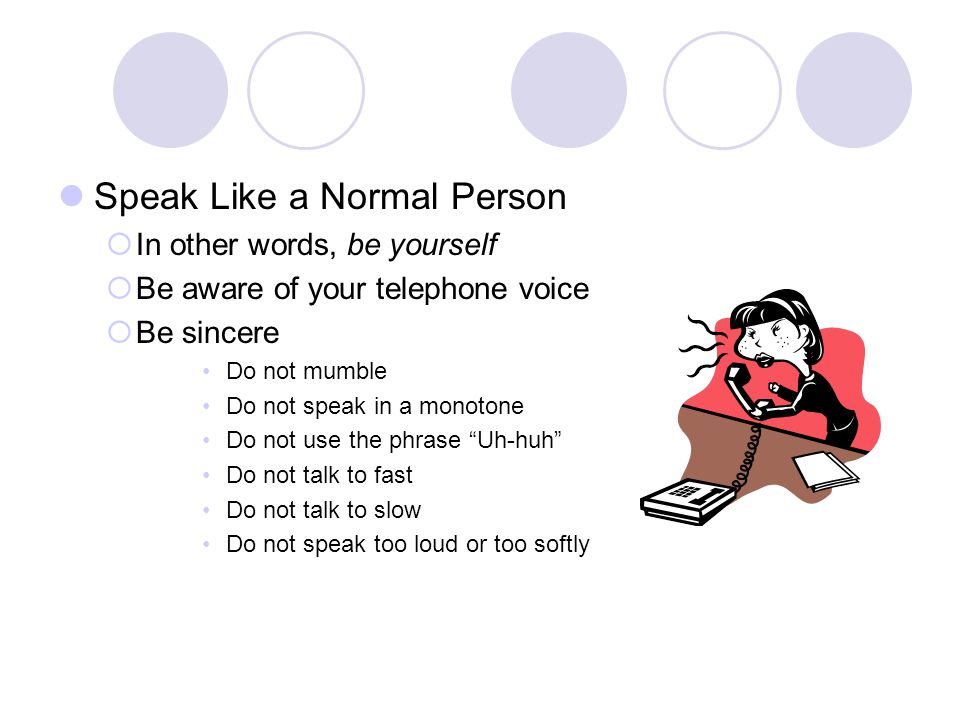 Speak Like a Normal Person