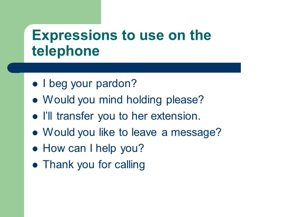 Expressions to use on the telephone