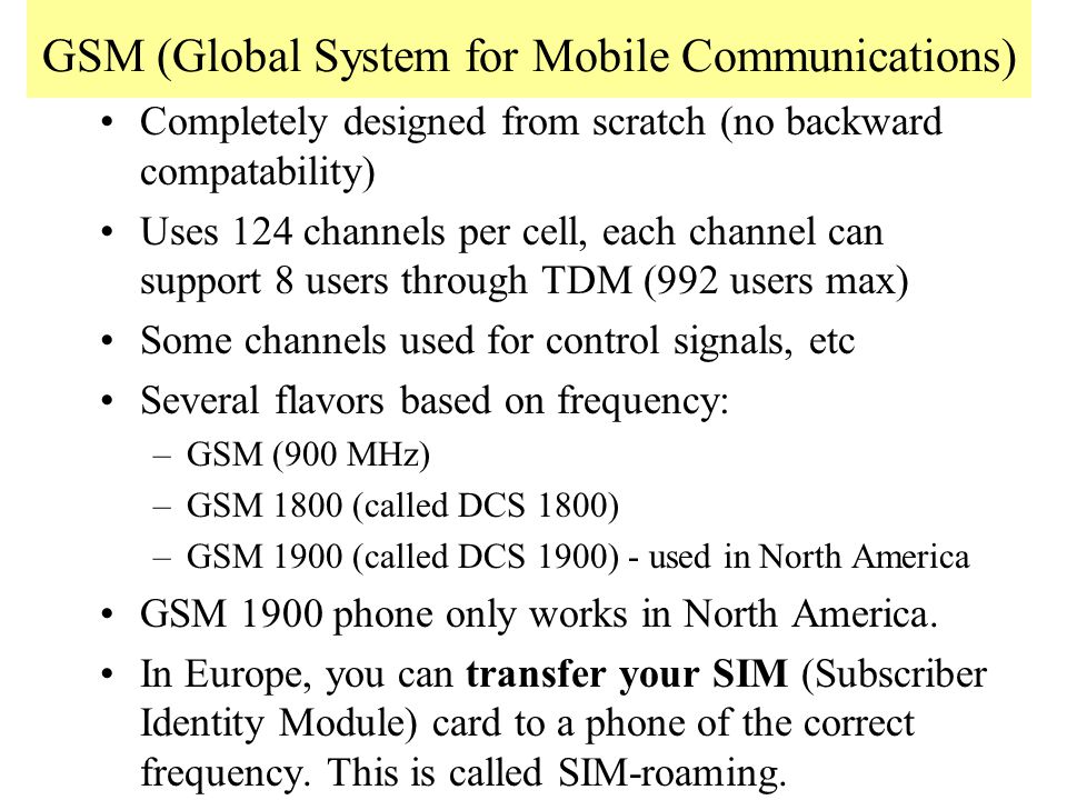 GSM (Global System for Mobile Communications)