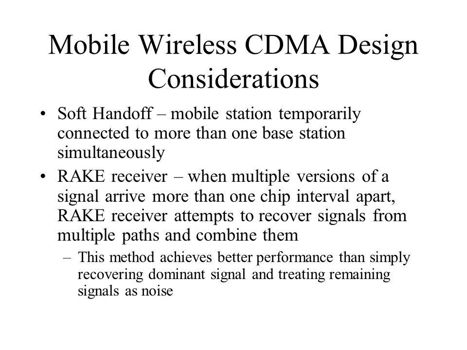 Mobile Wireless CDMA Design Considerations