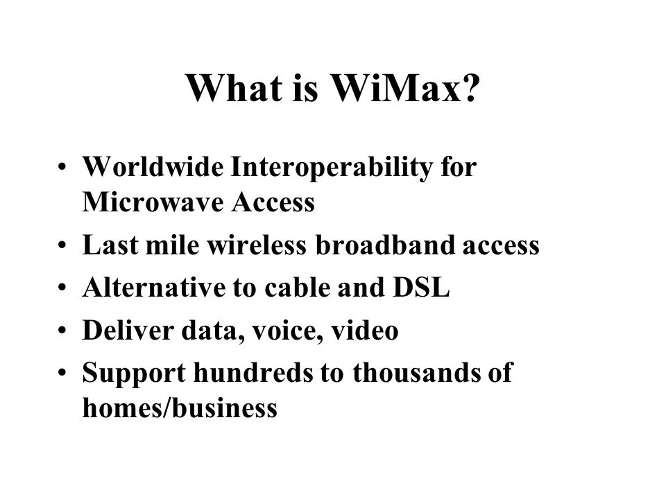 What is WiMax Worldwide Interoperability for Microwave Access