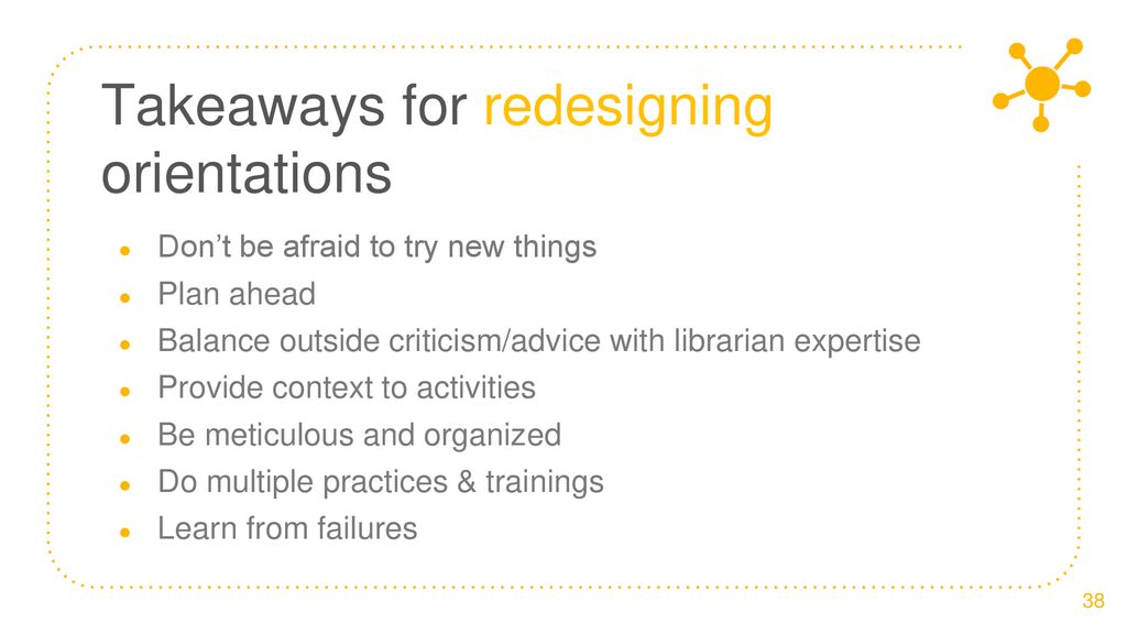 Takeaways for redesigning orientations