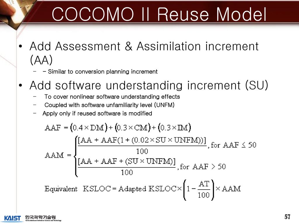 COCOMO II Reuse Model Add Assessment & Assimilation increment (AA)