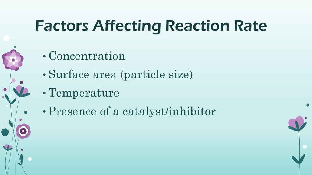 Factors Affecting Reaction Rate Ppt Download 7955