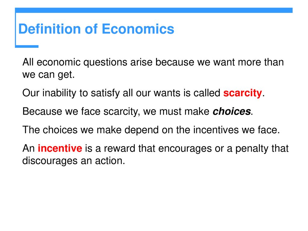 1 WHAT IS ECONOMICS? CHAPTER. - ppt download