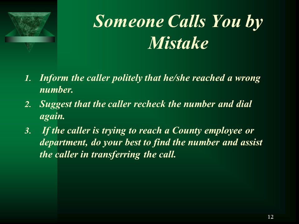 Someone Calls You by Mistake