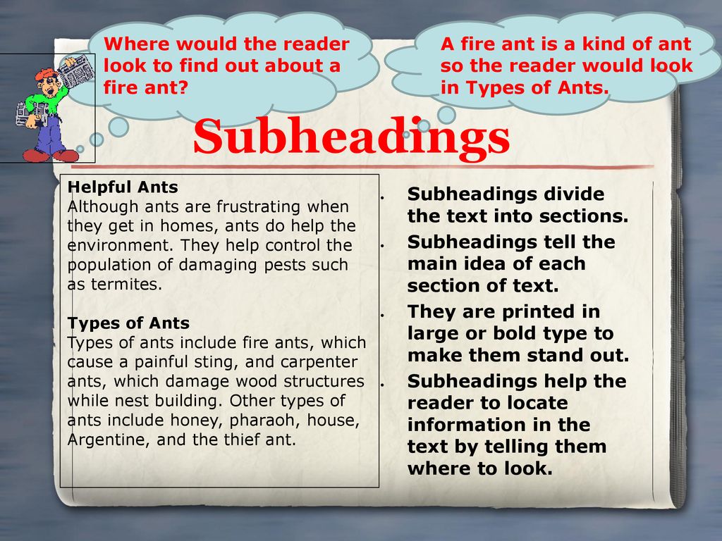 77 Where would the reader look to find out about a fire ant A fire ant is a kind of ant so the reader would look in Types of Ants.