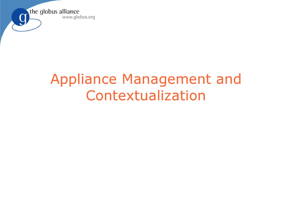 Cloud Computing and Virtualization with Globus - ppt download