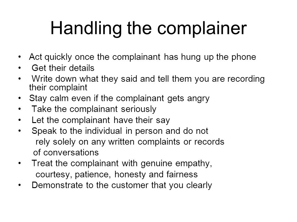 Handling the complainer