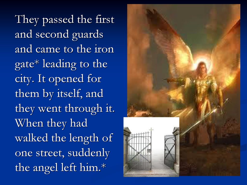 They passed the first and second guards and came to the iron gate