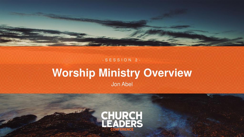 Worship Ministry Overview ppt download Worship Ministry Overview ppt download