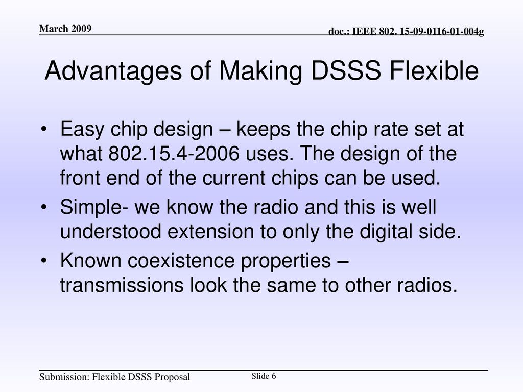 Advantages of Making DSSS Flexible