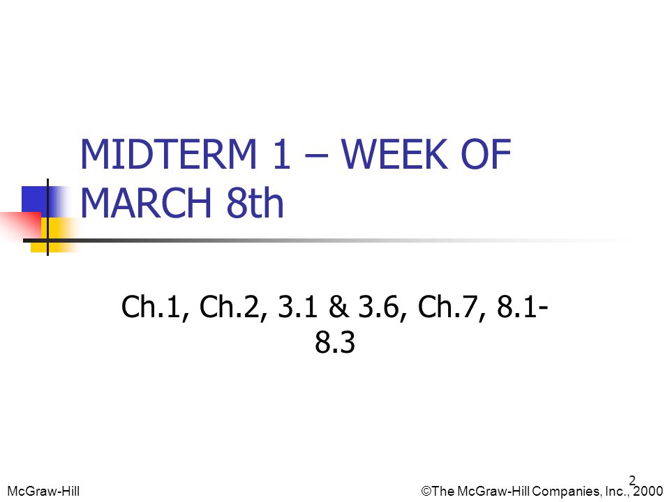 MIDTERM 1 – WEEK OF MARCH 8th