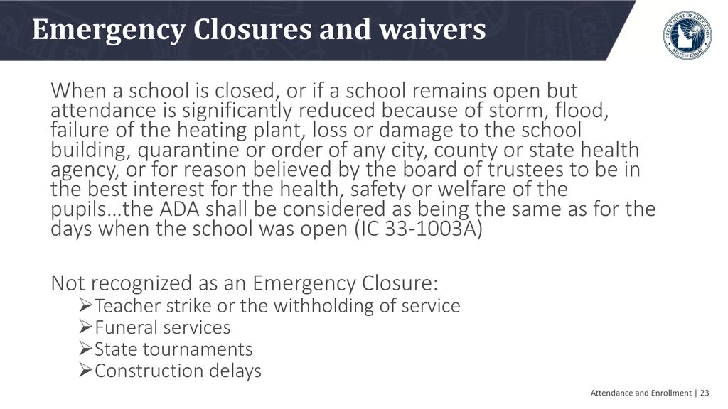 Emergency Closures and waivers