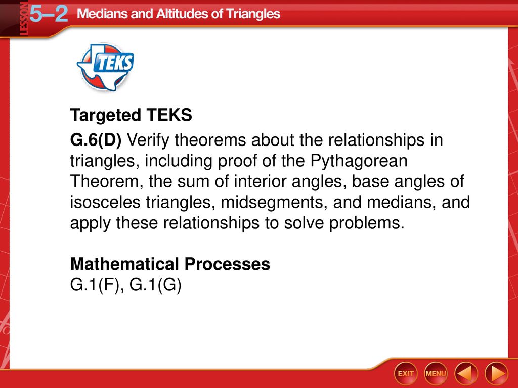 G.6(D) Verify theorems about the relationships in