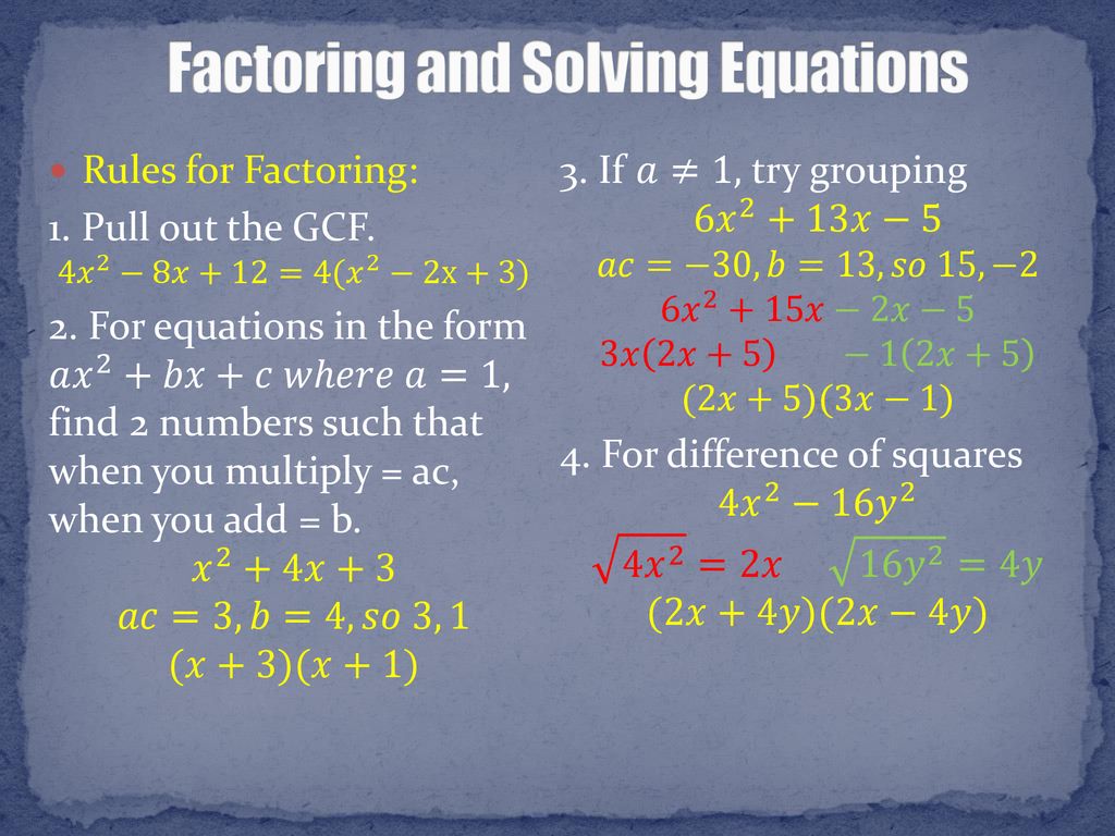 Factoring and Solving Equations