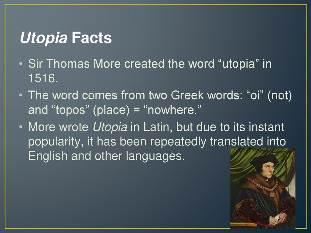 Sir Thomas More's Utopia - ppt download