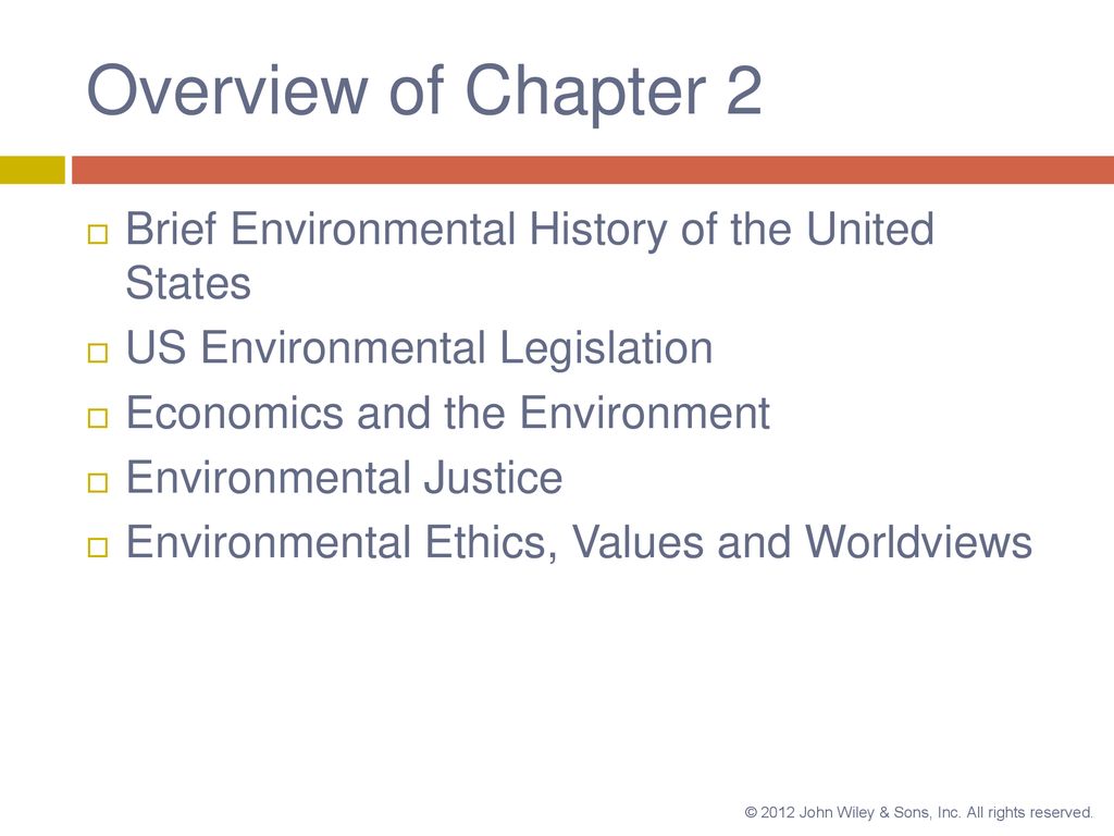 Overview of Chapter 2 Brief Environmental History of the United States