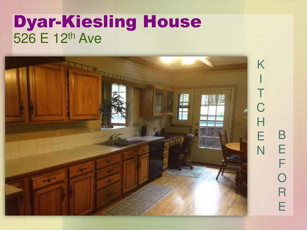 Dyar Kiesling House 526 E 12th Avenue Ppt Download
