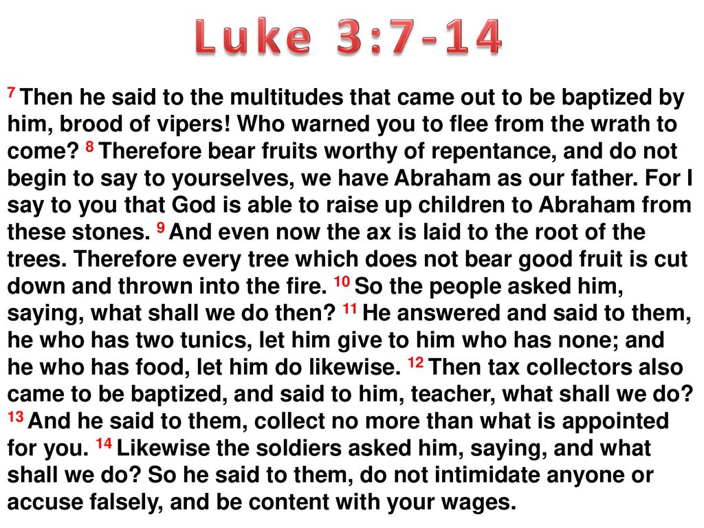 Luke 3 Then He Said To The Multitudes That Came Out To Be Baptized By daily-bible-verse-jesus-christ-luke-246-images-and-photos-finder