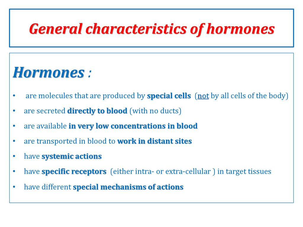 General characteristics of hormones