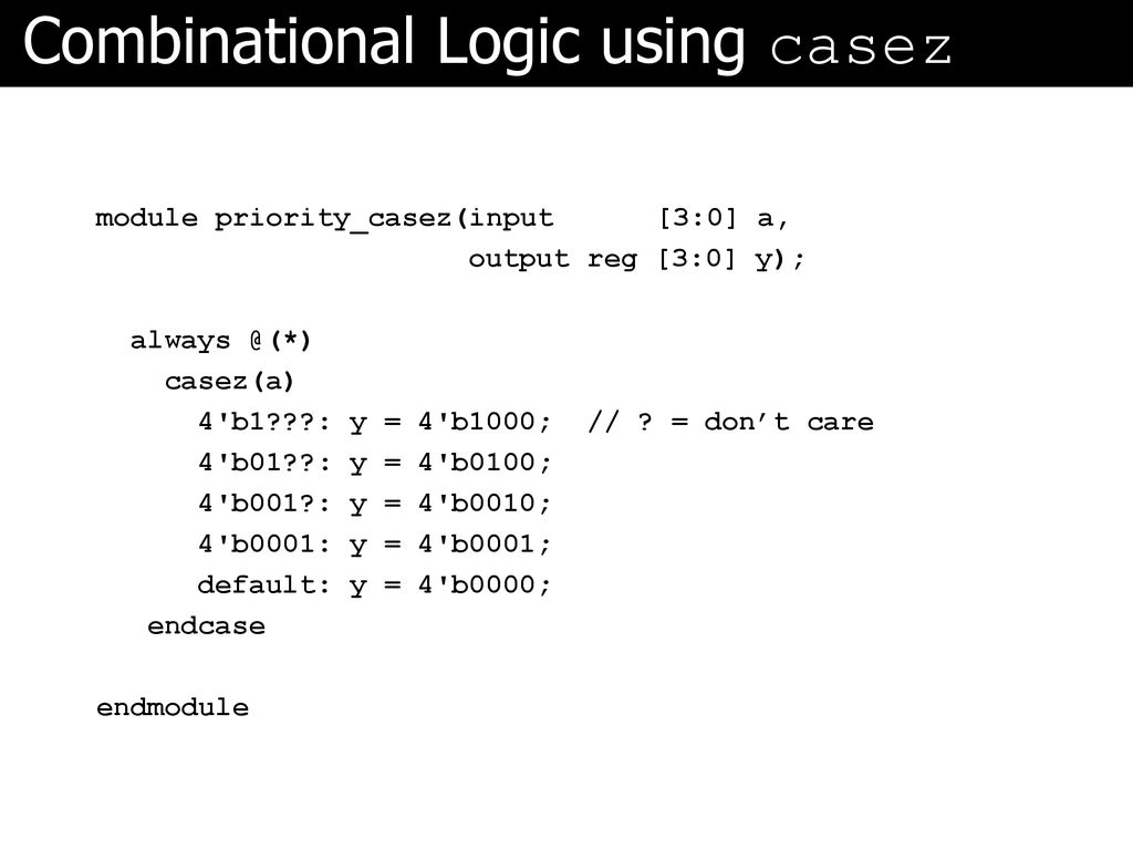 Combinational Logic using casez