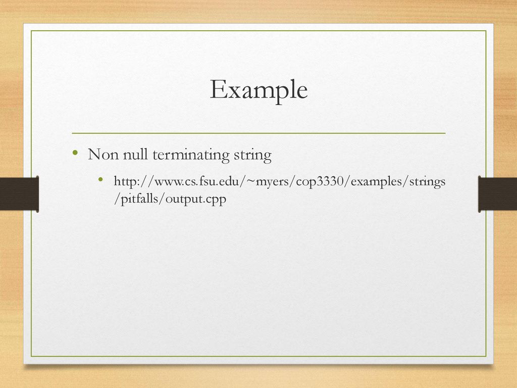 Example Non null terminating string