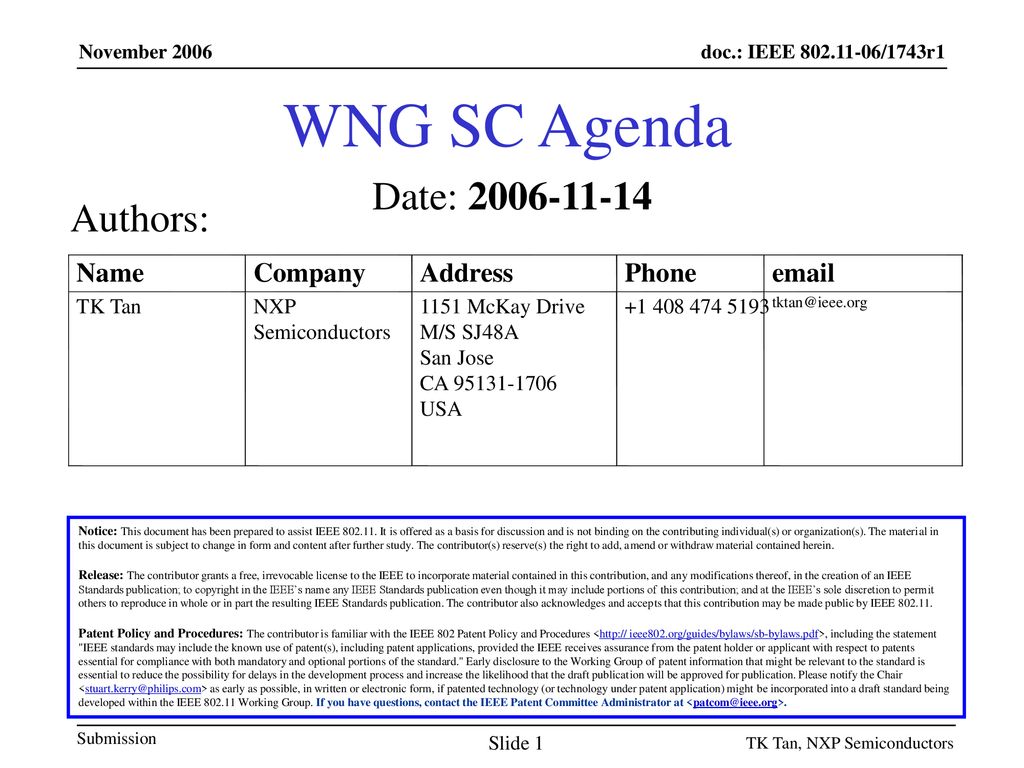 WNG SC Agenda Date: Authors: Name Company Address Phone