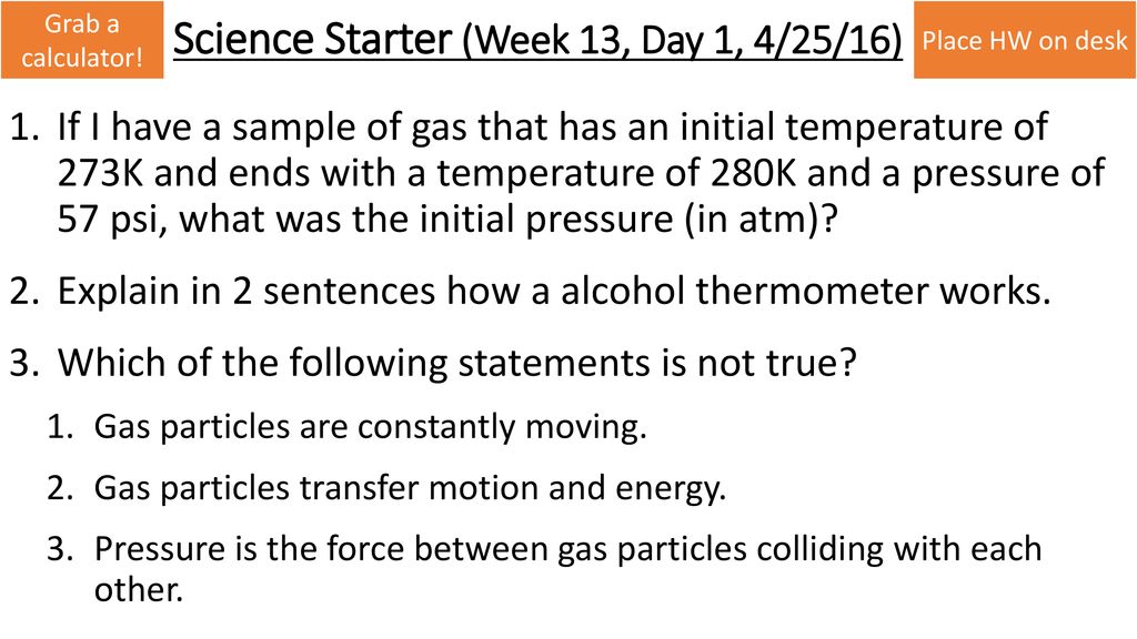 science-starter-week-13-day-1-4-25-16-ppt-download