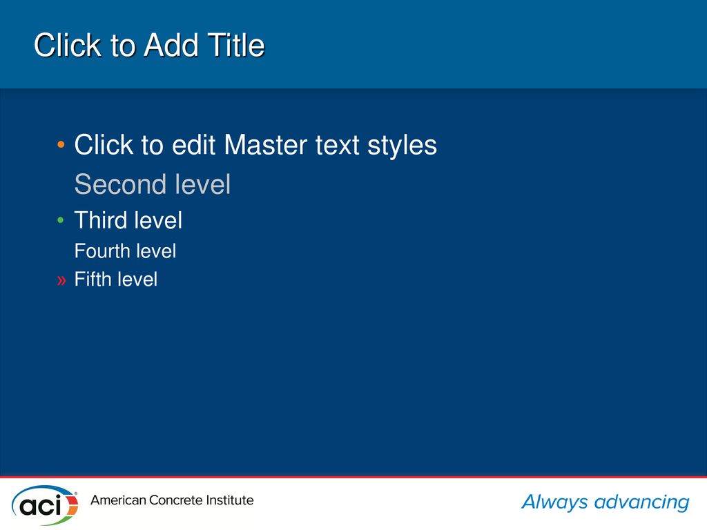 Click to Add Title Click to edit Master text styles Second level