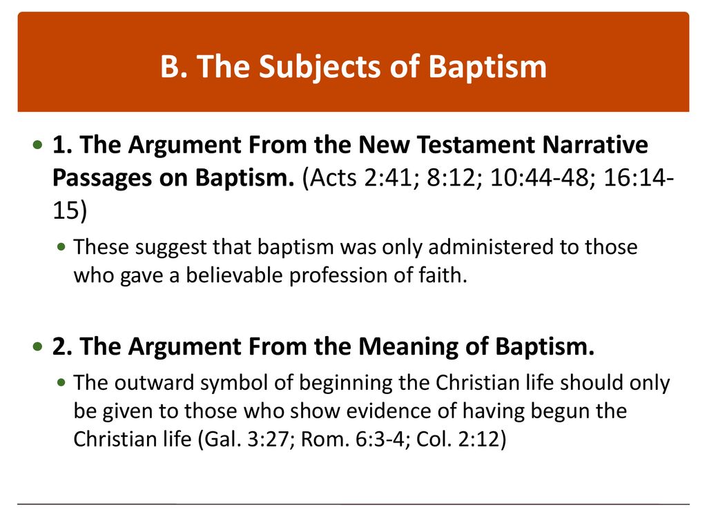 B. The Subjects of Baptism