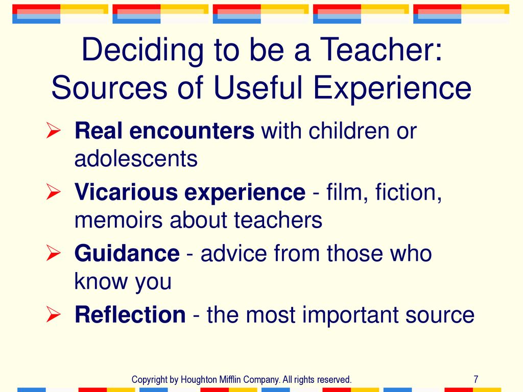 Deciding to be a Teacher: Sources of Useful Experience