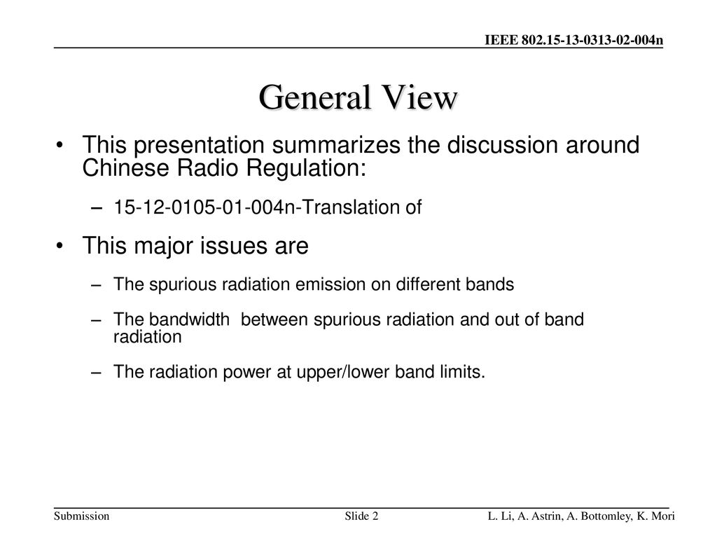 General View This presentation summarizes the discussion around Chinese Radio Regulation: n-Translation of.