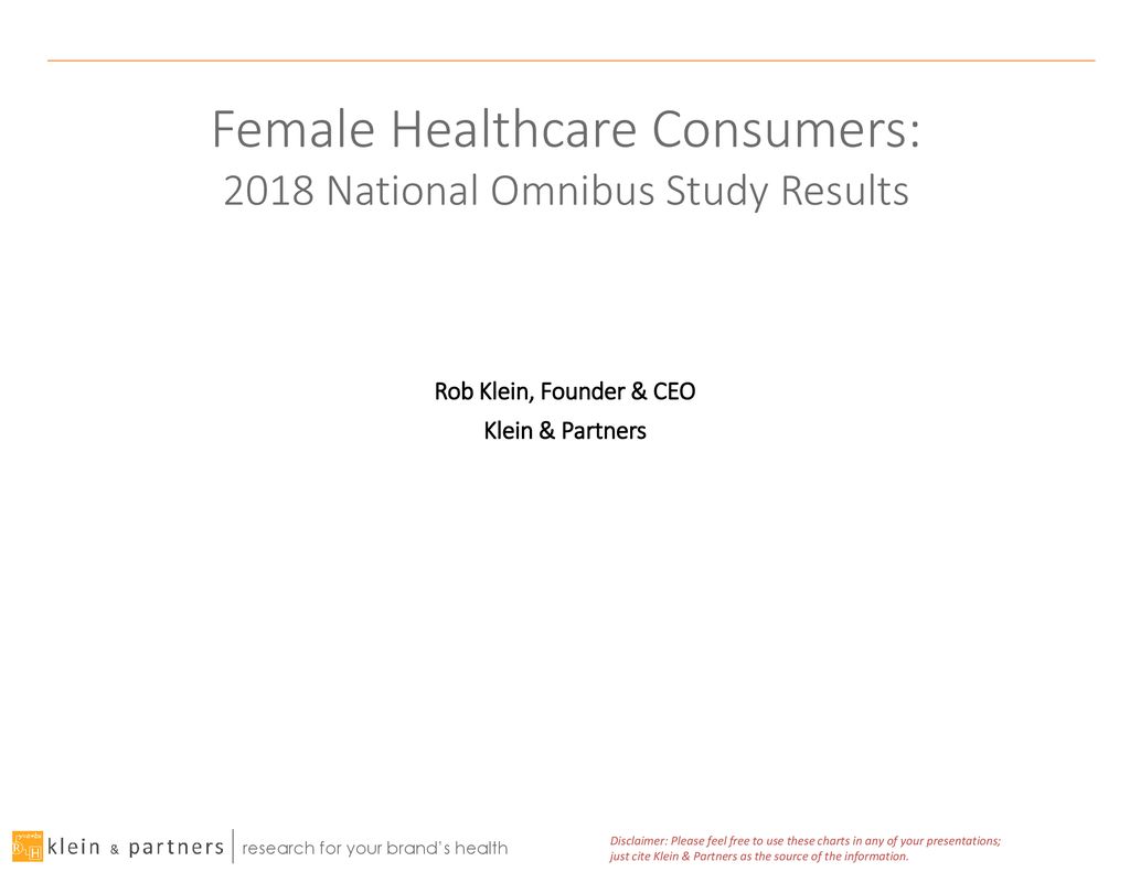 Female Healthcare Consumers: 2018 National Omnibus Study Results