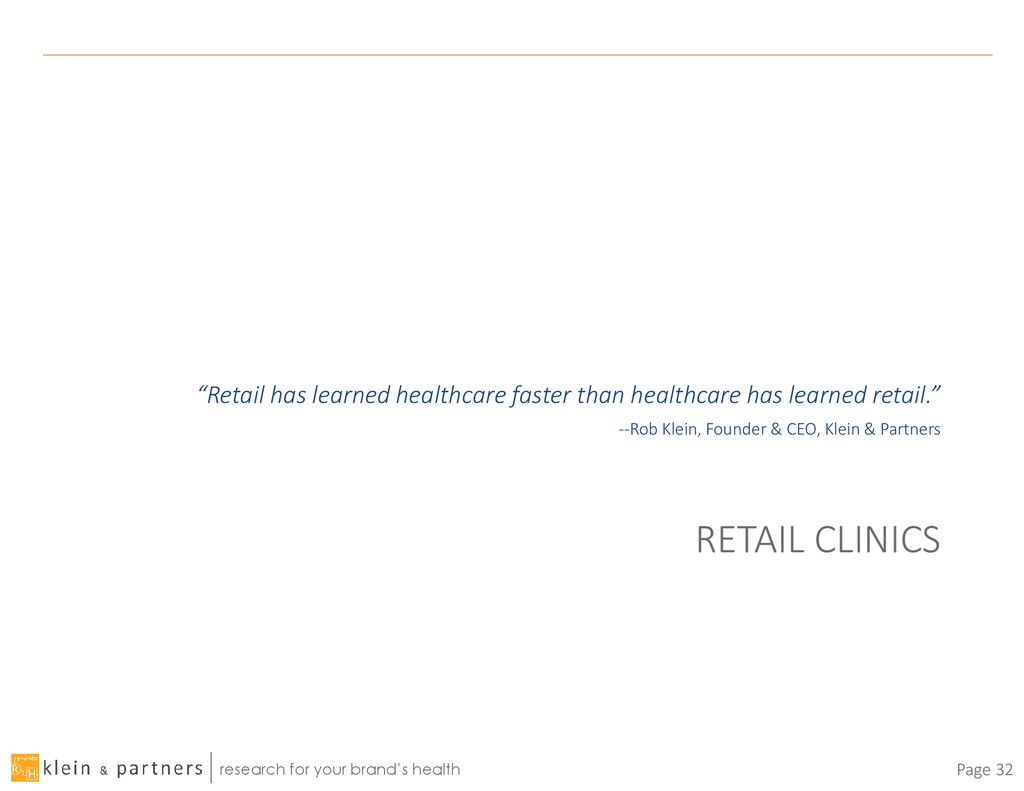 Retail has learned healthcare faster than healthcare has learned retail.