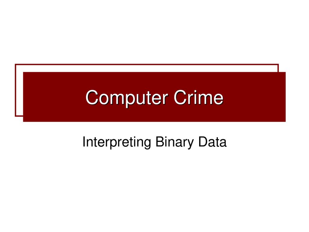 Interpreting Binary Data - ppt download