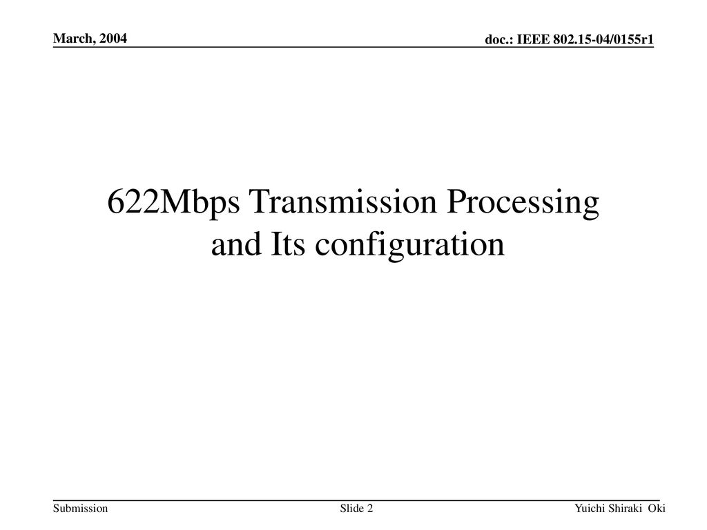622Mbps Transmission Processing and Its configuration