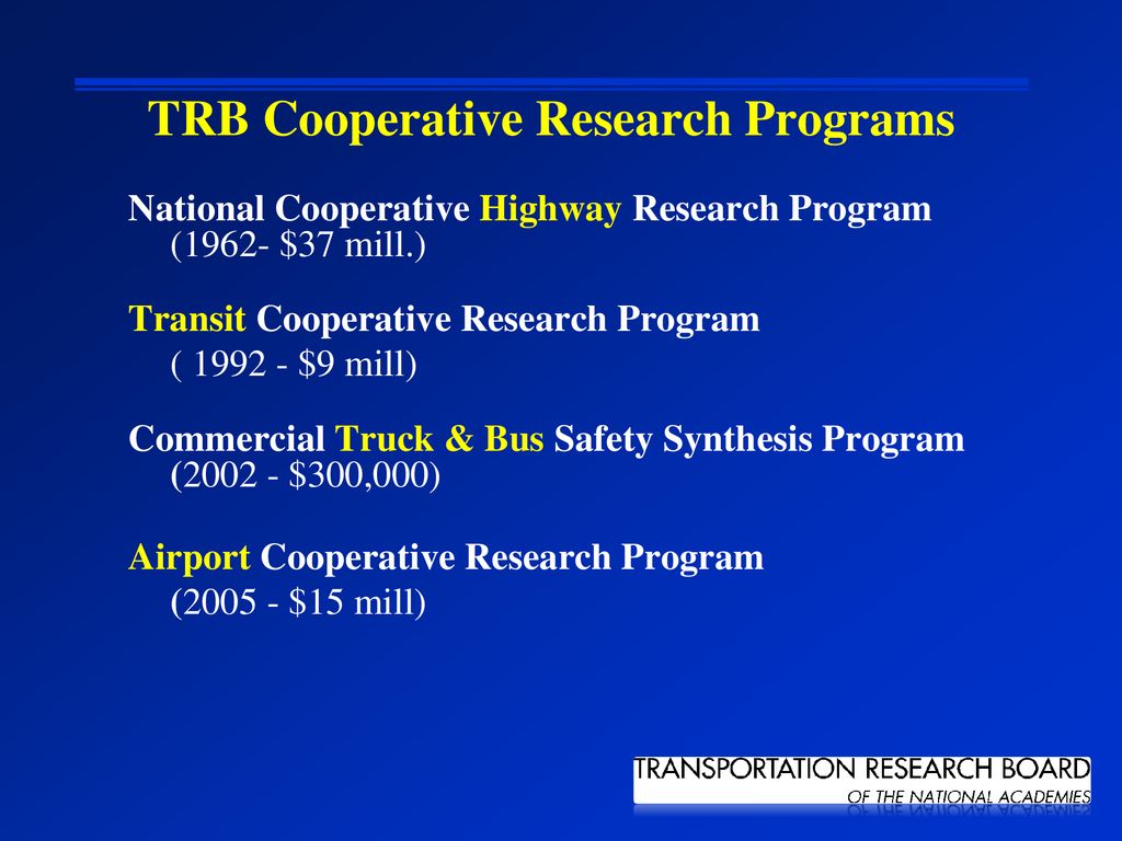 Transportation Research Board National Cooperative Research Programs ...