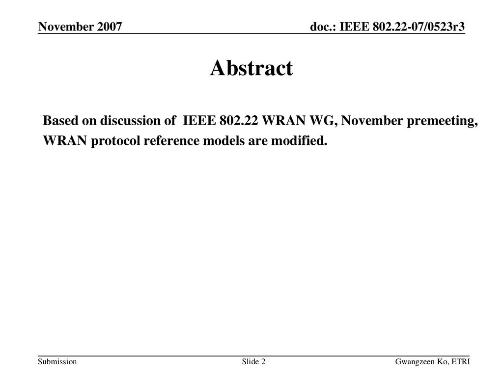 October 2007 doc.: IEEE yy/xxxxr0. November Abstract. Based on discussion of IEEE WRAN WG, November premeeting,