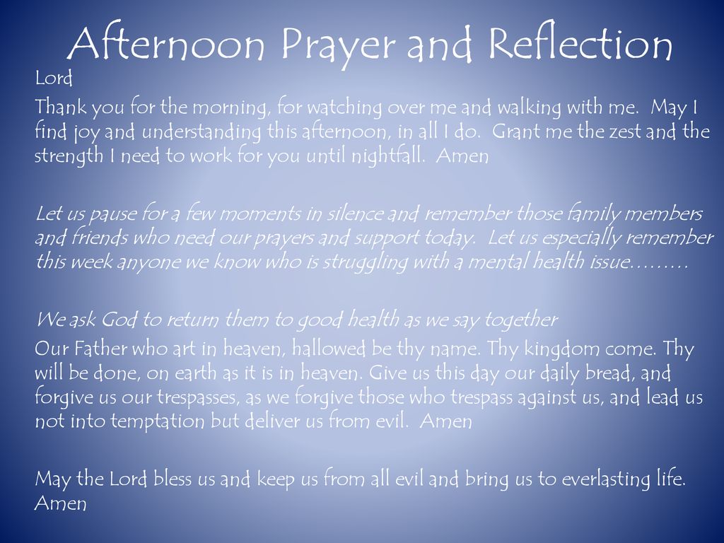 Afternoon Prayer and Reflection