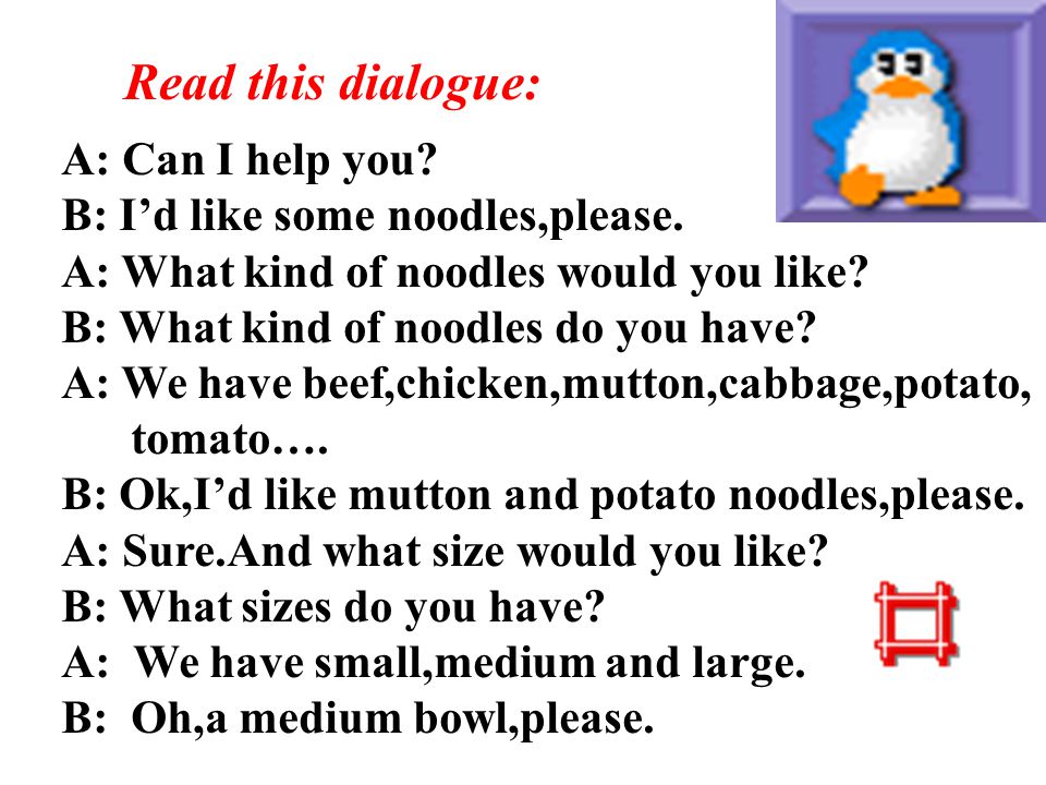 Read this dialogue: A: Can I help you