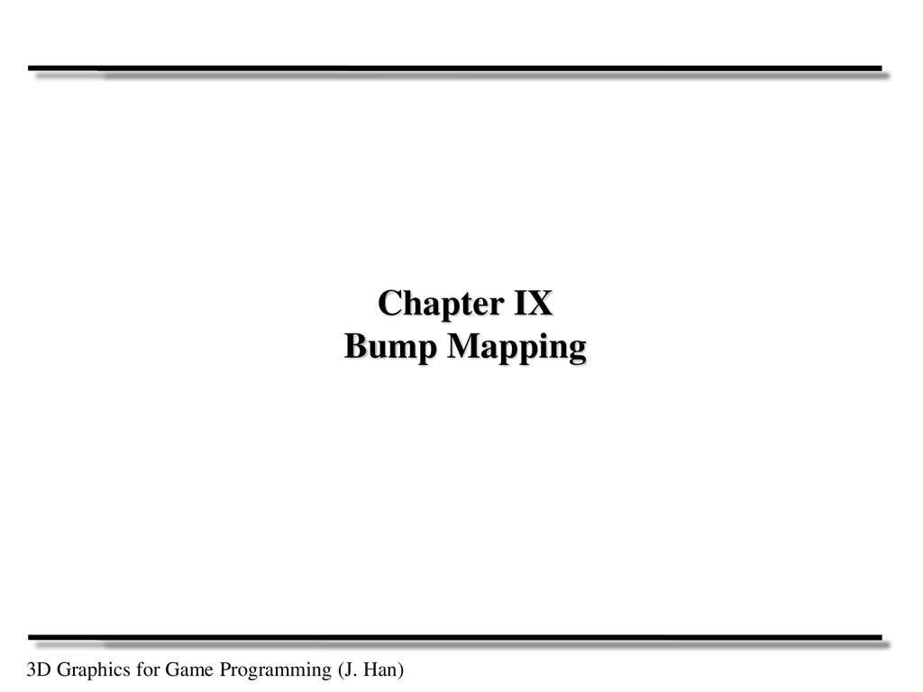 Chapter IX Bump Mapping
