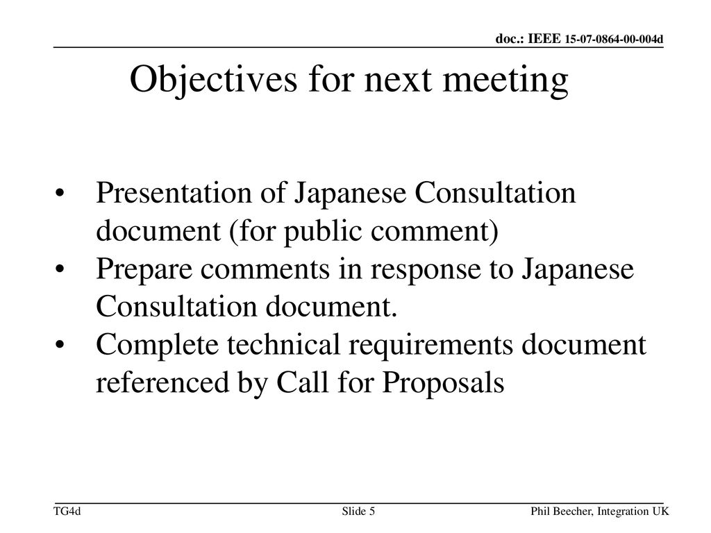 Objectives for next meeting