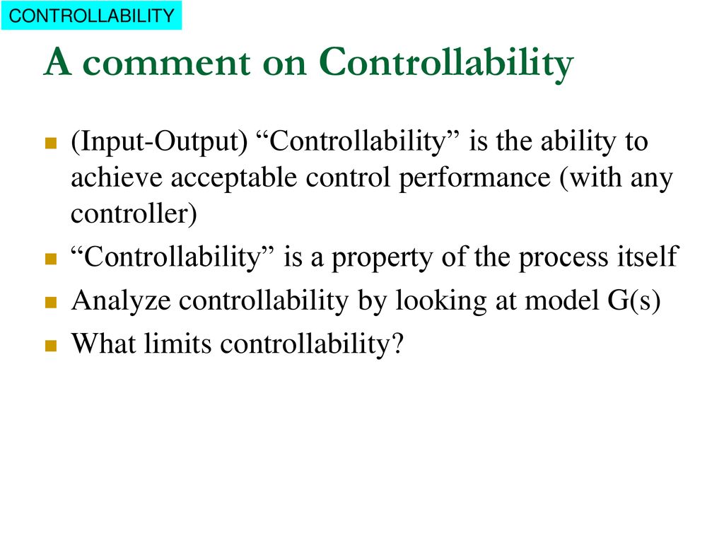 A comment on Controllability