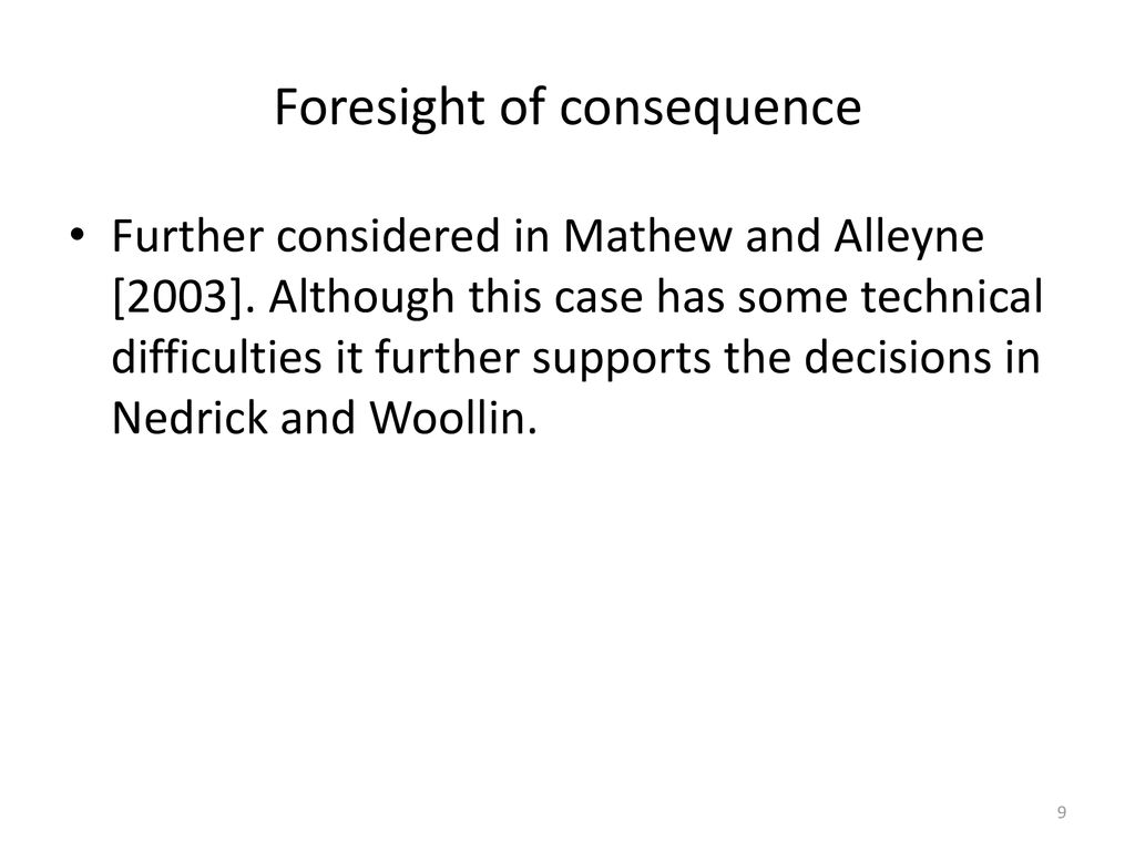 Foresight of consequence