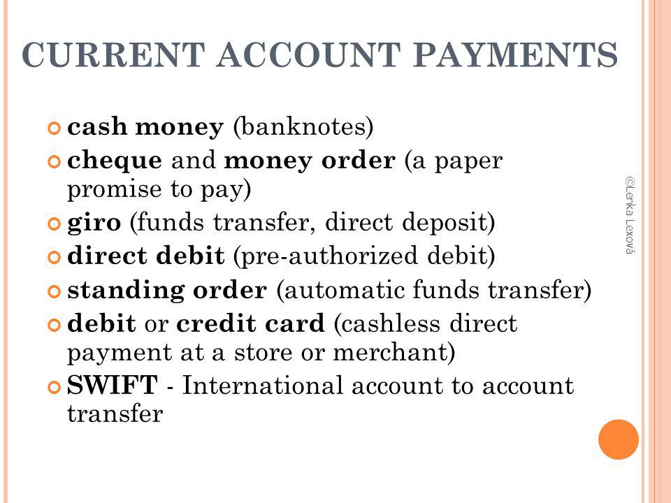 CURRENT ACCOUNT PAYMENTS