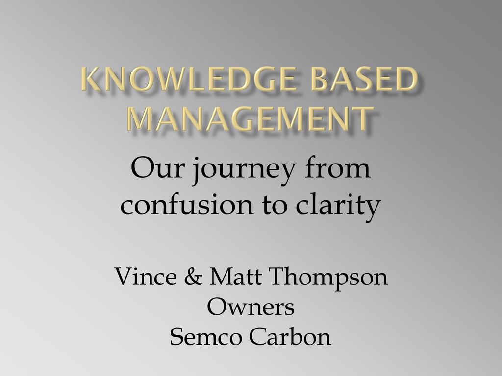 Knowledge Based Management