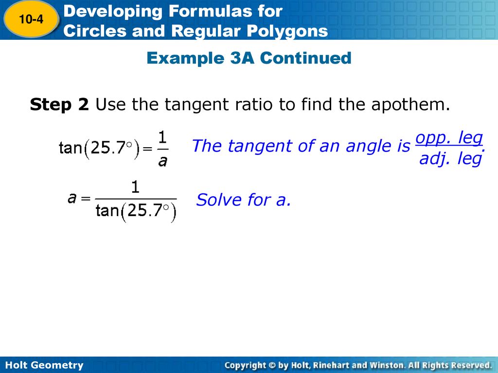 Step 2 Use the tangent ratio to find the apothem.