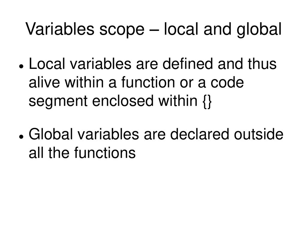 Functions: Declaration, Definition, Call and return, Scope of variables ...