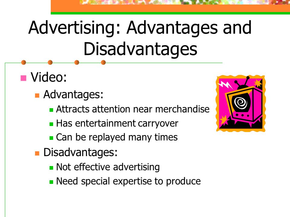 Advertising: Advantages and Disadvantages